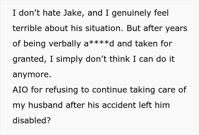 Wife Tries To Be Understanding Of Her Disabled Husband But Finally Has Enough Of Him