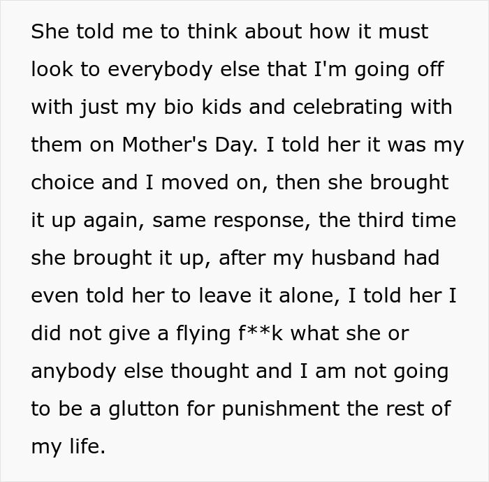 Second wife asserts choice to celebrate Mother's Day only with bio kids despite MIL's criticism.