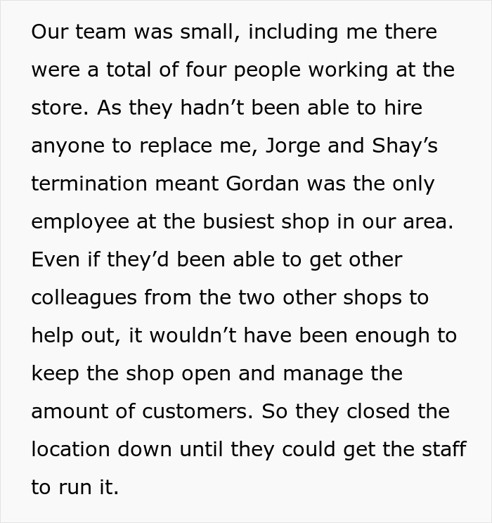 Text explaining why the company was forced to close due to a guy fired for stealing.