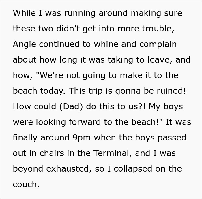 Exhaustion from managing boys at airport and complaints about trip delay from pilot's teen daughter Exhaustion from managing boys at airport and complaints about trip delay from pilot's teen daughter