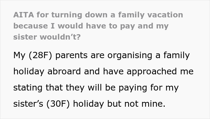 Screenshot detailing the parents decision to sponsor sister's trip, leaving the other daughter feeling her frugal life is disrespected. Screenshot detailing the parents decision to sponsor sister's trip, leaving the other daughter feeling her frugal life is disrespected.