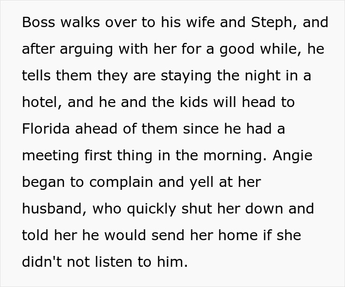 Text describing boss telling wife and Steph they must stay in hotel while he and kids fly to Florida Text describing boss telling wife and Steph they must stay in hotel while he and kids fly to Florida