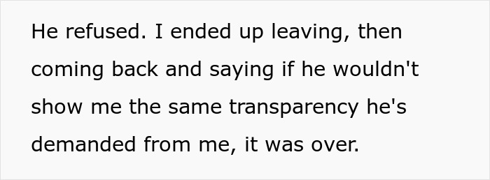 The toxic guy refuses, and his girlfriend threatens to end the relationship over his lack of transparency.