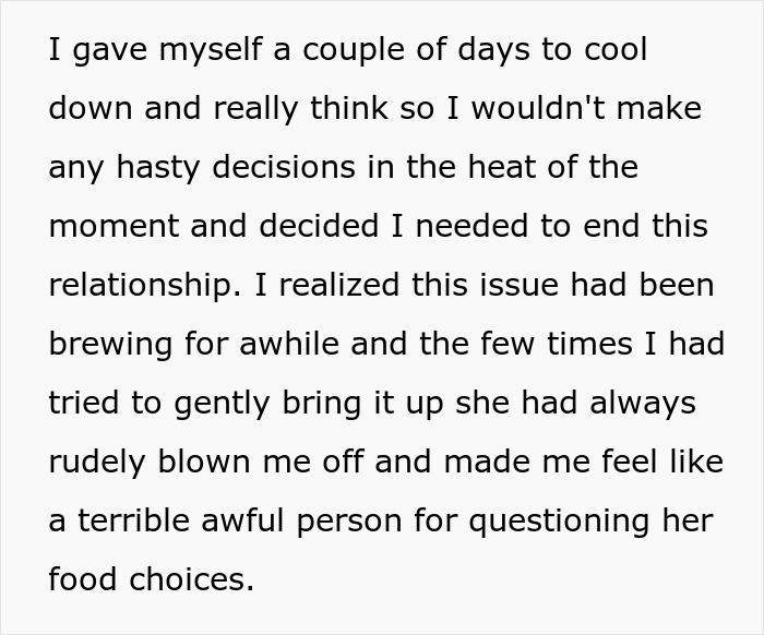 A screenshot of text discussing ending a relationship due to a picky eater girlfriend's rude behavior. A screenshot of text discussing ending a relationship due to a picky eater girlfriend's rude behavior.