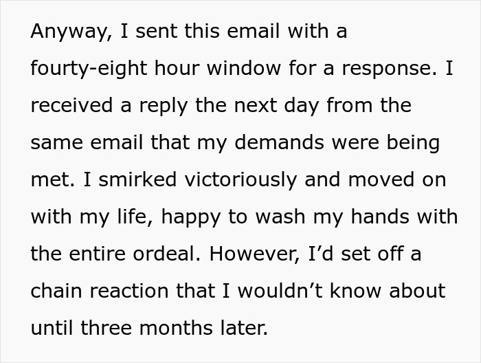 Text detailing how the guy sent an email and got demands met, starting a chain reaction to expose thieves and take down company.