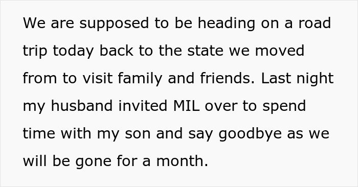 Text about a road trip and husband inviting MIL over before a family vacation, leading to a fit. Text about a road trip and husband inviting MIL over before a family vacation, leading to a fit.