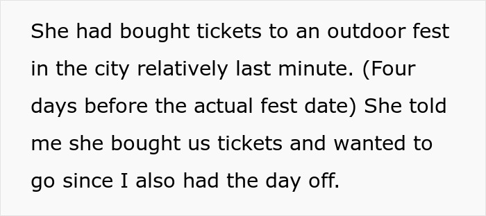 Text snippet describing fiancée buying concert tickets for an outdoor festival. Text snippet describing fiancée buying concert tickets for an outdoor festival.