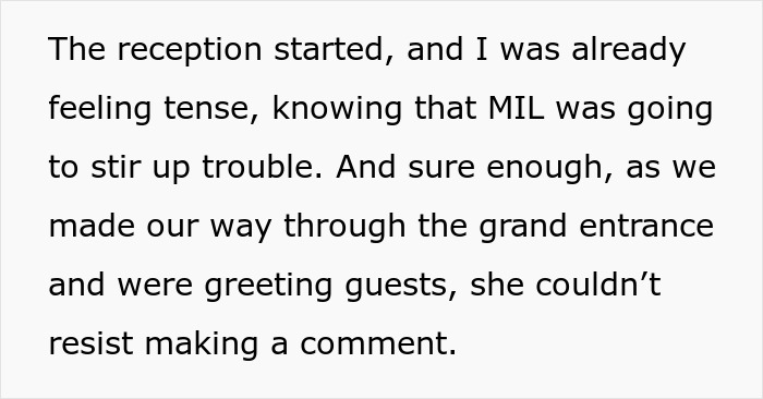 MIL stirs up trouble at son's wedding reception, making comments during guest greetings.