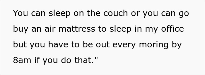 Text about parents expecting 18YO to give her room to jobless bro and sleep on the couch or buy an air mattress. Text about parents expecting 18YO to give her room to jobless bro and sleep on the couch or buy an air mattress.