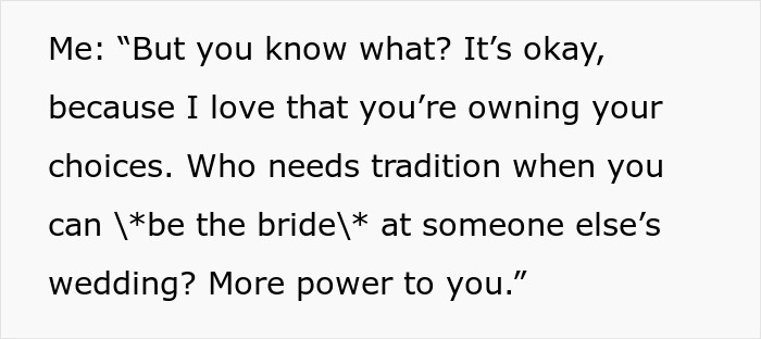 The bride's internal monologue about the MIL wearing white to the wedding, embracing choices and tradition.