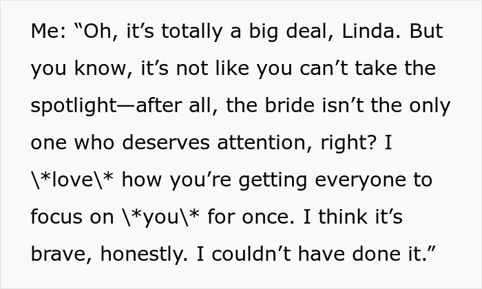 Bride praising the mother-in-law for taking the spotlight at the wedding in her white dress.