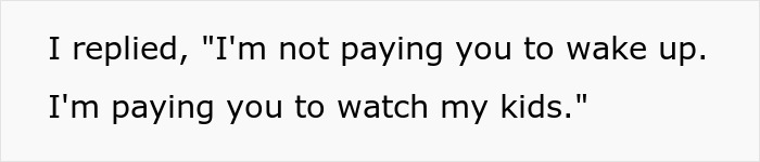 Parent refuses to pay for waking up, pays for babysitting kids Parent refuses to pay for waking up, pays for babysitting kids