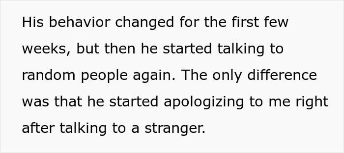 A white image with black text detailing the changes in the fiancé's behavior after the talkative fiancé incident. A white image with black text detailing the changes in the fiancé's behavior after the talkative fiancé incident.