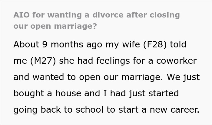 Screenshot of text discussing a man's regret about an open marriage and considering divorce. Screenshot of text discussing a man's regret about an open marriage and considering divorce.