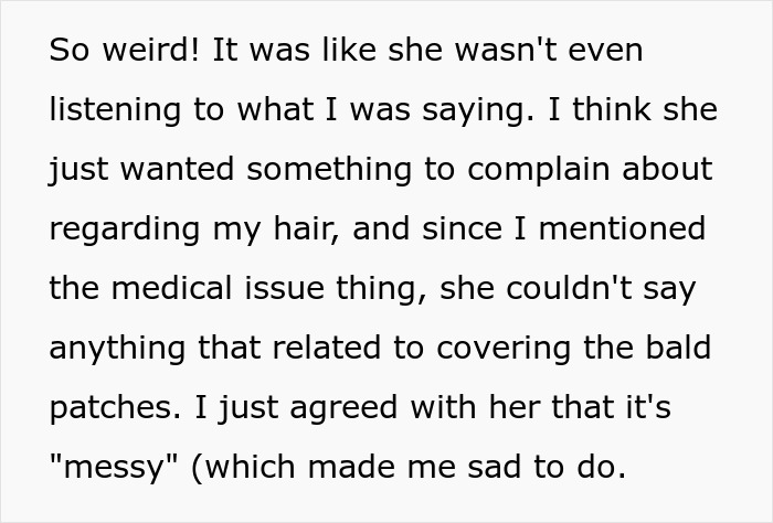 Text about the woman's manager not listening, complaining about her messy hair, and her agreement despite a medical issue.