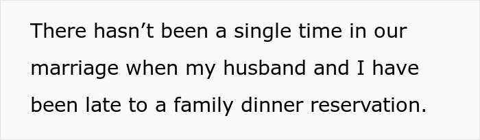 Never late to family dinner reservation despite mother-in-law's comments Never late to family dinner reservation despite mother-in-law's comments