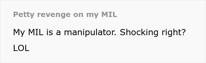 Text about MIL being a manipulator in revenge story Text about MIL being a manipulator in revenge story
