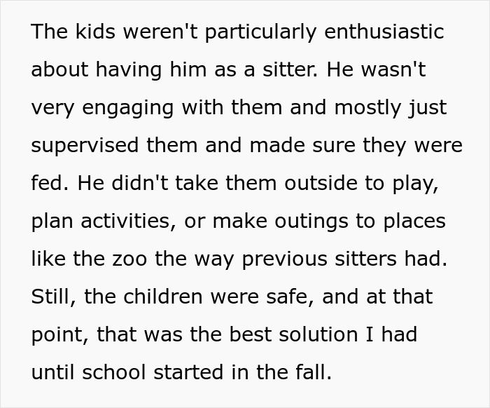 Kids unenthusiastic with brother babysitter who rarely engaged with them Kids unenthusiastic with brother babysitter who rarely engaged with them