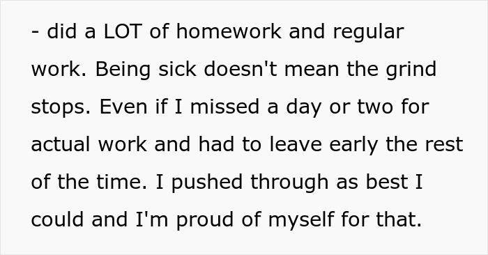 A woman pushed through homework and work despite being sick, showing pride.
