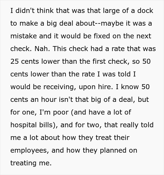 A woman realizes her pay was docked by 50 cents an hour, highlighting a job's unfair treatment and financial strain.