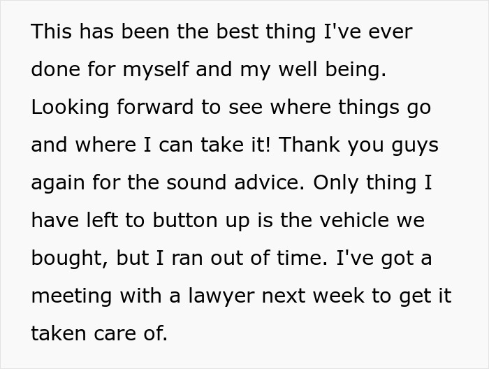 Man, who realizes fiancée is the problem, takes steps for his well-being, including consulting a lawyer. Man, who realizes fiancée is the problem, takes steps for his well-being, including consulting a lawyer.