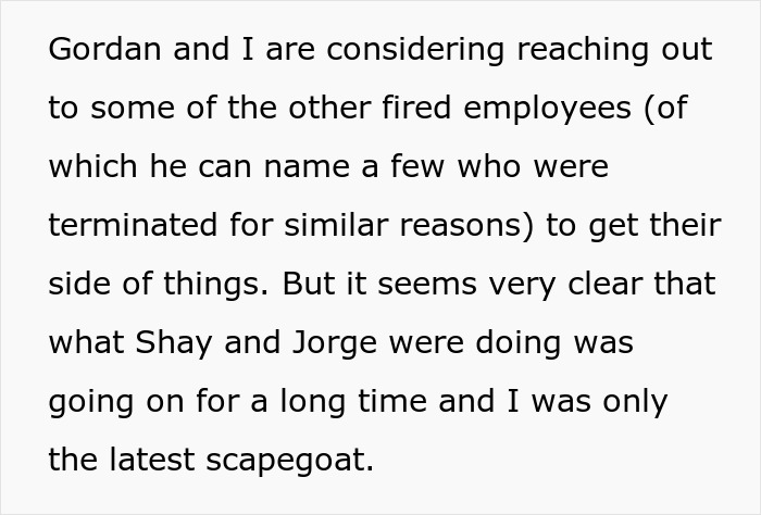 Text about reaching out to other fired employees for similar reasons, suggesting a guy was unjustly fired.