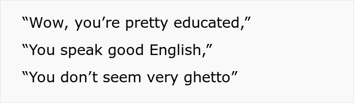 Text quotes racist comments about education, English, and being 'ghetto' from the new family. Text quotes racist comments about education, English, and being 'ghetto' from the new family.