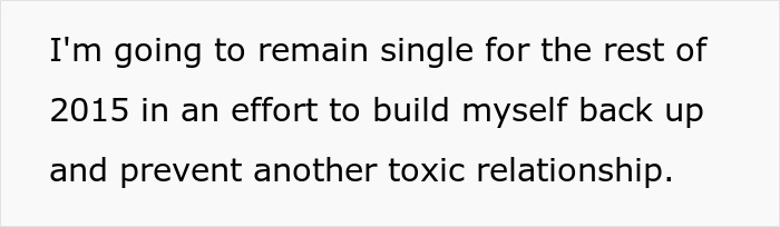 A quote about remaining single to prevent another toxic relationship.