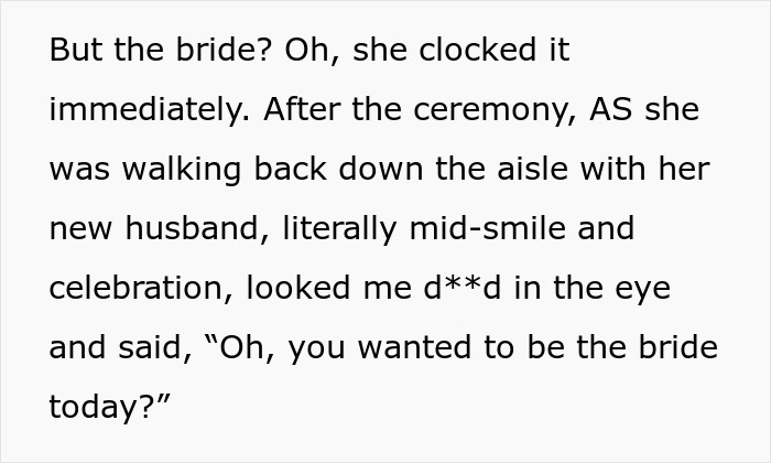 Text about the bride confronting the woman for her wedding attire mistake by asking, "Oh, you wanted to be the bride today?" Text about the bride confronting the woman for her wedding attire mistake by asking, "Oh, you wanted to be the bride today?"
