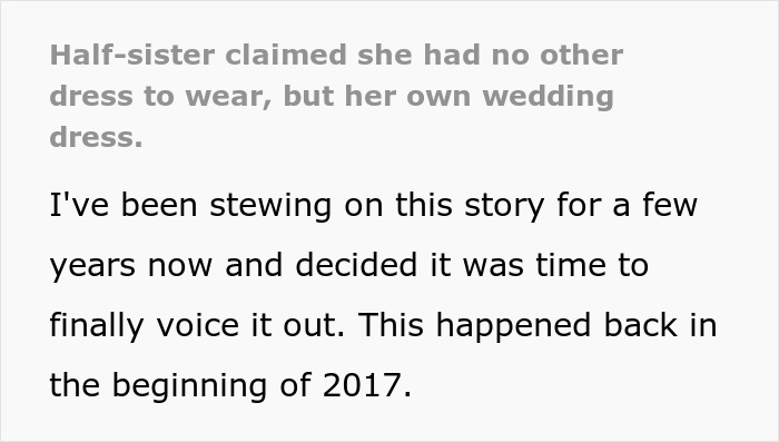 Text about half-sister wearing her own wedding dress Text about half-sister wearing her own wedding dress