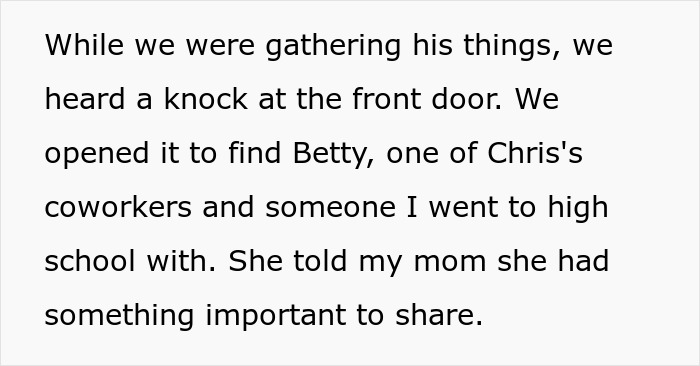 Text revealing a coworker at the door to share important information about the cheater stepdad. Text revealing a coworker at the door to share important information about the cheater stepdad.