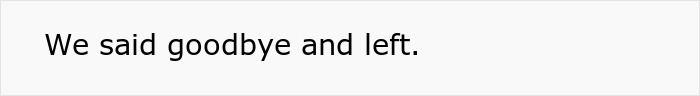 Text simply stating the departure after the interaction.