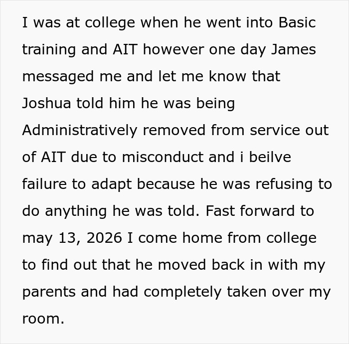 Text snippet describing the 18YO's room taken by jobless bro after his military removal. Text snippet describing the 18YO's room taken by jobless bro after his military removal.