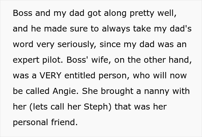 Pilot and boss get along; boss's wife is demanding and brings nanny Pilot and boss get along; boss's wife is demanding and brings nanny