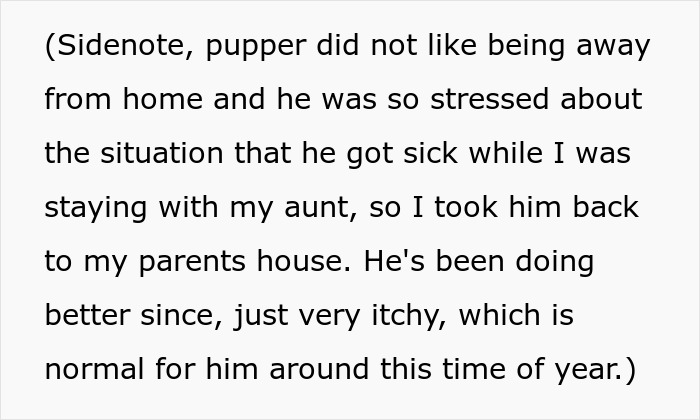 A woman refuses to follow one rule, leading to her being told to leave home, causing her dog to become stressed and sick.