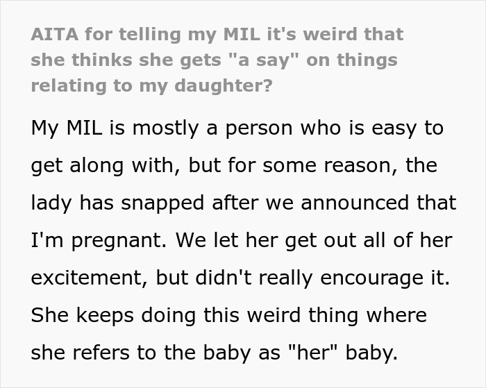 “Refers To The Baby As ‘Her’ Baby”: MIL Loses Her Mind When She Finds Out She’s Getting A Grandchild “Refers To The Baby As ‘Her’ Baby”: MIL Loses Her Mind When She Finds Out She’s Getting A Grandchild