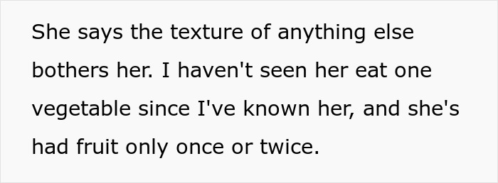 A picky eater girlfriend's relationship issue: she hasn't eaten vegetables or fruit due to texture. A picky eater girlfriend's relationship issue: she hasn't eaten vegetables or fruit due to texture.