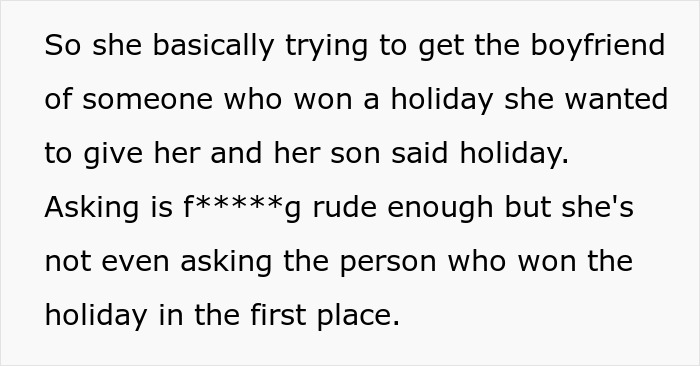 A woman's drunken tantrum involves her trying to get a honeymoon trip for her son from someone else's holiday winnings.