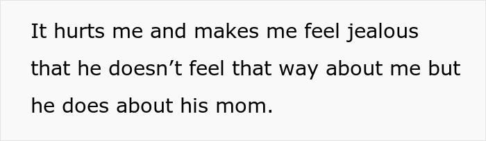 Text expresses a wife's jealousy because her husband wants to honor his mom more than her.