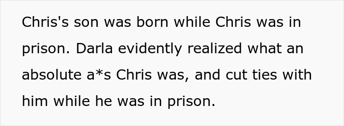 Text revealing the cheater stepdad's son was born while he was in prison and his wife cut ties. Text revealing the cheater stepdad's son was born while he was in prison and his wife cut ties.