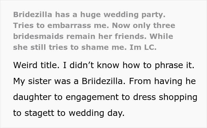 Text describing bridezilla behavior and wedding party conflict Text describing bridezilla behavior and wedding party conflict