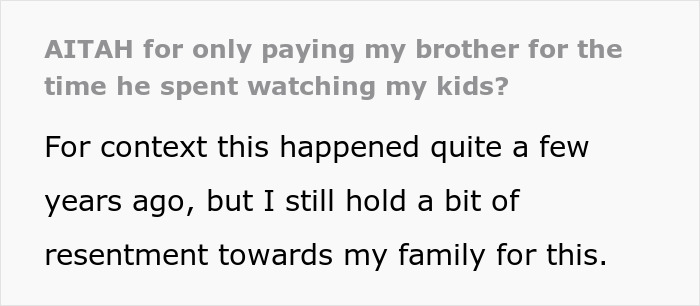 Text discussing paying brother for babysitting kids context Text discussing paying brother for babysitting kids context