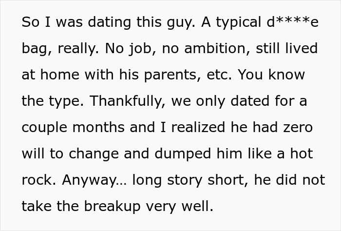 Screenshot of text detailing an ex trying to embarrass a woman for breaking up with him.