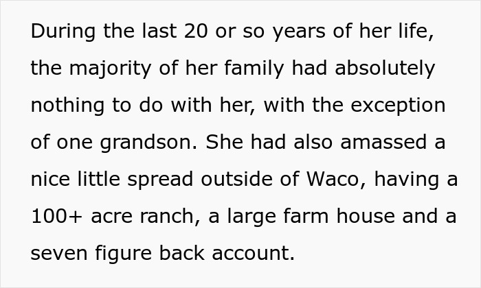 Text snippet: Grandma's family neglected her, but she had a ranch, farmhouse, and a seven-figure bank account. Text snippet: Grandma's family neglected her, but she had a ranch, farmhouse, and a seven-figure bank account.