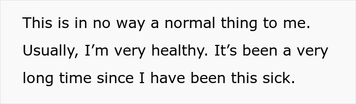 Text emphasizing the unusualness of being violently sick, highlighting a long time since the person felt this ill after the birthday dinner.