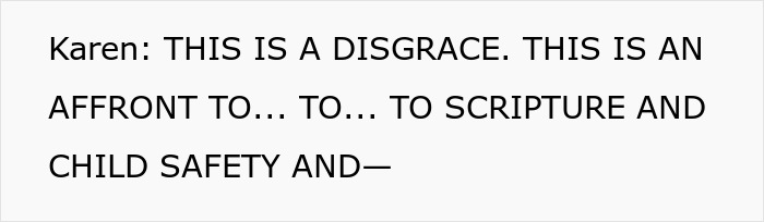 Text snippet: Karen, a religious fanatic, expresses outrage, calling a pregnant woman working in a pub a disgrace.