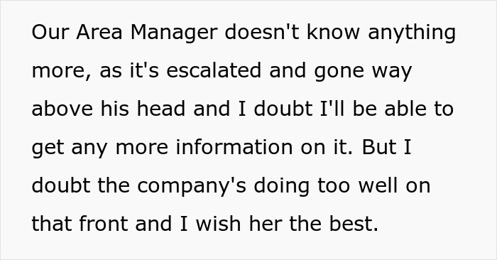 Text about an area manager not knowing more, implying the company is not doing well after a guy was unjustly fired.