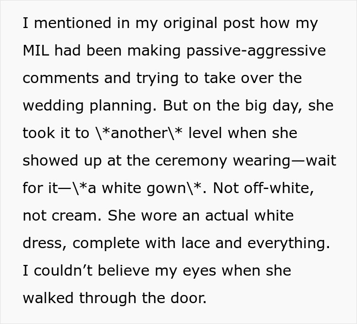 MIL at son's wedding wearing a white gown, making passive-aggressive comments and trying to take over planning.