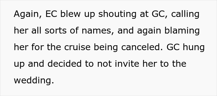 Text about the entitled woman blowing up at her sister and being uninvited to the wedding.