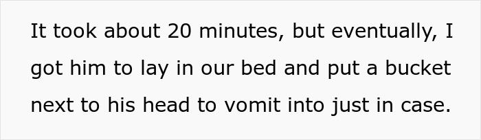 Text about laying husband in bed and placing bucket for vomiting during drunken rampage Text about laying husband in bed and placing bucket for vomiting during drunken rampage